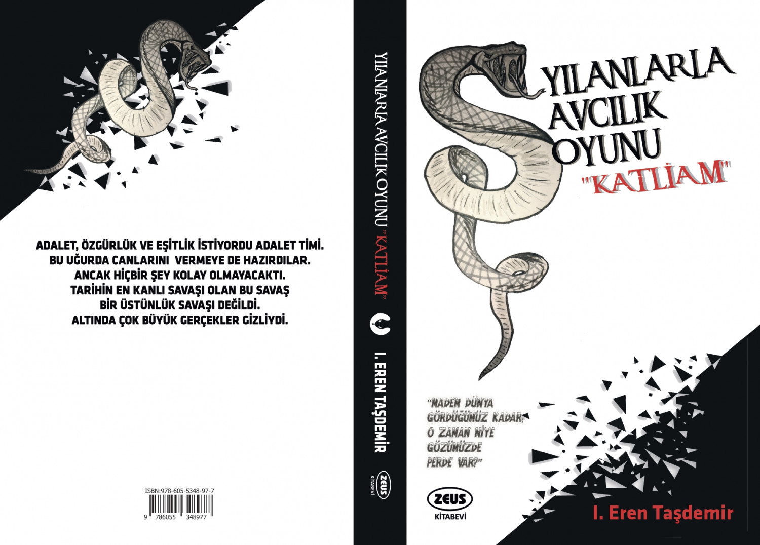 Irmak Eren Taşdemir Yılanlarla Avcılık Oyunu